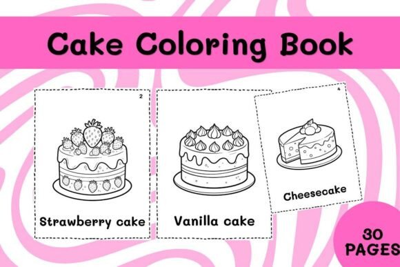 30 Cake Coloring Book Printable