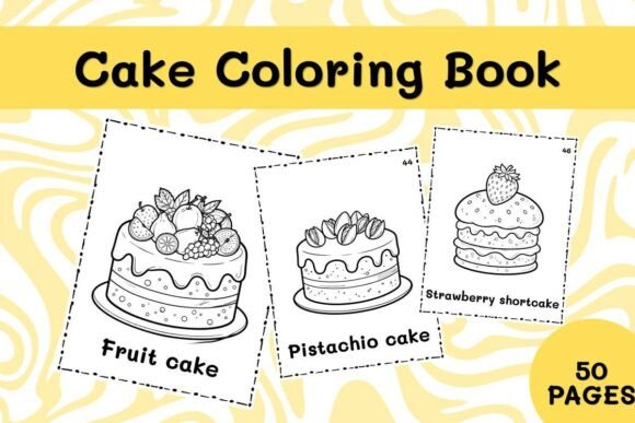 50 Cake Coloring Book Printable: Fun Vocabulary Building Through Creative Coloring