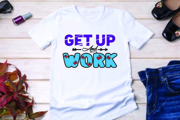 Get Up and Work: Why This Motivational Design Is Resonating With Creators, Entrepreneurs, and Modern Professionals